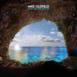 Mike Oldfield : Man on the Rocks